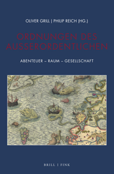 Paperback Ordnungen Des Auaerordentlichen: Abenteuer - Raum - Gesellschaft [German] Book