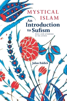 Paperback Mystical Islam: An Introduction to Sufism Book