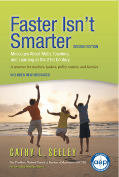 Paperback Faster Isn't Smarter (Second Edition): Messages about Math, Teaching, and Learning in the 21st Century Book