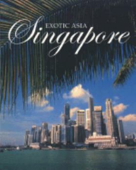 Paperback Exotic Asia: Singapore (2002 Ed.) Book