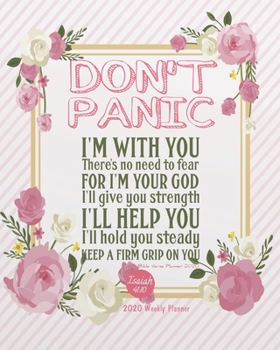 Bible Verse Planner 2020: Floral Cover Bible Quotes 2020 Weekly Planner (2020 Daily Weekly Monthly Planner, Organizer, Agenda and Calendar)  8" x 10" (Bible Quotes 2020 Planner Series)