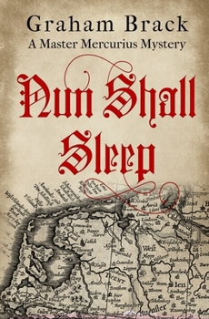 Nun Shall Sleep (Master Mercurius Mysteries) - Book #9 of the Master Mercurius Mysteries