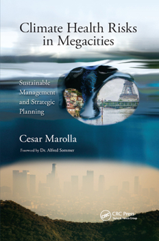 Paperback Climate Health Risks in Megacities: Sustainable Management and Strategic Planning Book