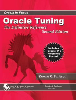 Oracle Tuning: The Definitive Reference
