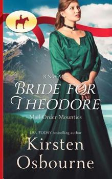 Paperback Rnwmp: Bride for Theodore Book