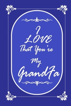 Paperback I Love That You Are My Grandchild journal notebook with 2020 Calendar Gift Book for Grandchild as a Journal Notebook with Calendar of 2020: Grandchild Book