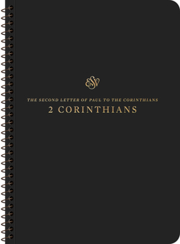 Paperback ESV Scripture Journal, Spiral-Bound Edition: 2 Corinthians (Paperback) Book