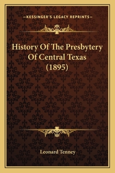 History of the Presbytery of Central Texas