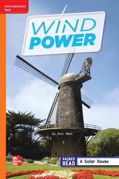 Spiral-bound Reading Wonders Leveled Reader Wind Power: Approaching Unit 6 Week 2 Grade 2 Book