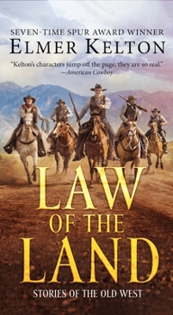 Mass Market Paperback Law of the Land: Stories of the Old West Book