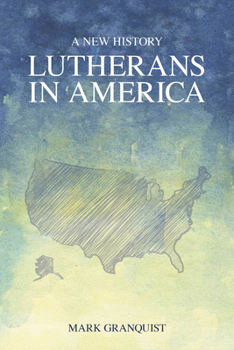 Paperback Lutherans in America: A New History Book
