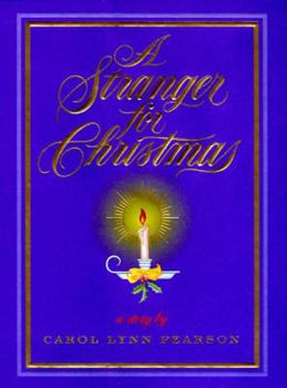 Hardcover A Stranger for Christmas: A Story Book