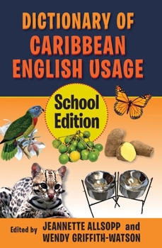 Paperback Dictionary of Caribbean English Usage (School Edition): School Edition Book