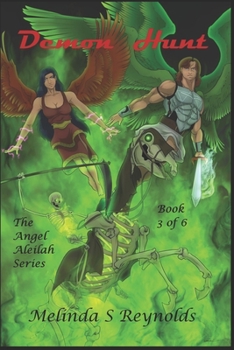 Paperback Demon Hunt: The Angel Aleilah Series Book