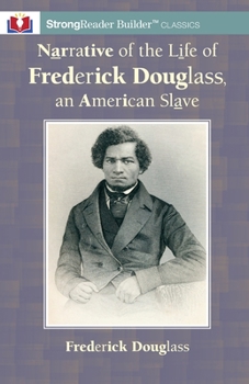 Paperback Narrative of the Life of Frederick Douglass, an American Slave: A StrongReader Builder(TM) Classic for Dyslexic and Struggling Readers Book