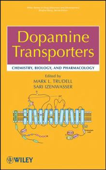Hardcover Dopamine Transporters: Chemistry, Biology, and Pharmacology Book