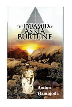Paperback The Pyramid of Askia Burtune Book