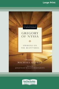 Paperback Gregory of Nyssa: Sermons on the Beatitudes [Standard Large Print 16 Pt Edition] Book