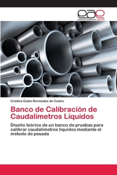 Paperback Banco de Calibración de Caudalímetros Líquidos [Spanish] Book