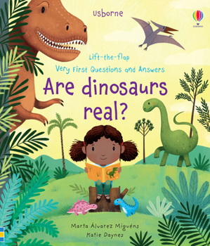 Hardcover Very First Questions and Answers Are Dinosaurs Real? Book