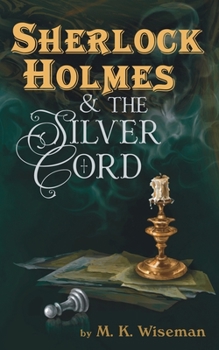 Paperback Sherlock Holmes & the Silver Cord Book