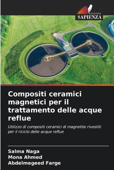 Paperback Compositi ceramici magnetici per il trattamento delle acque reflue [Italian] Book