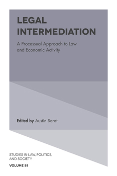 Hardcover Legal Intermediation: A Processual Approach to Law and Economic Activity Book