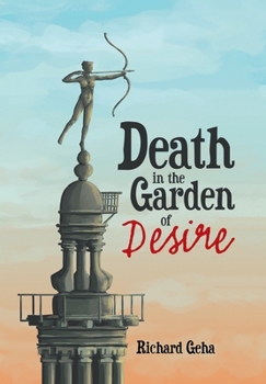 Hardcover Death in the Garden of Desire Book