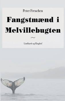 Fangstmænd i Melvillebugten
