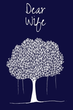 Dear Wife: Grief Journal