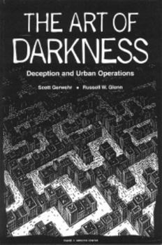 Paperback The Art of Darkness: Deception and Urban Operations Book