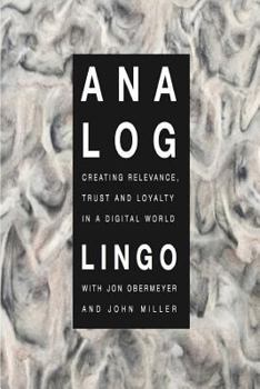 Paperback Analog: Creating Relevance, Trust and Loyalty in a Digital World Book