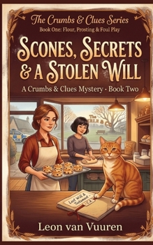 Paperback Scones, Secrets and a Stolen Will: A Crumbs & Clues Mystery Book