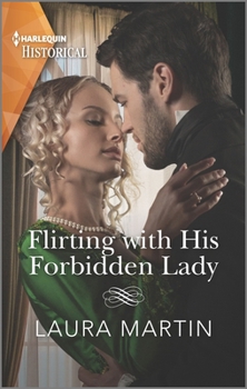 Flirting with His Forbidden Lady - Book #1 of the Ashburton Reunion