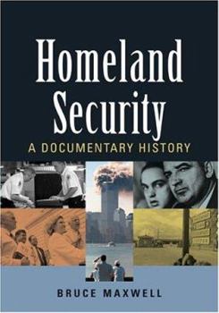 Hardcover Homeland Security: A Documentary History Book