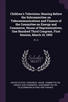 Children's Television: Hearing Before the Subcommittee on Telecommunications and Finance of the Committee on Energy and Commerce, House of Re