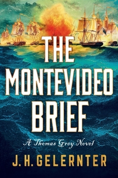 The Montevideo Brief - Book #3 of the Thomas Grey