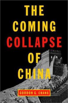 Hardcover The Coming Collapse of China Book