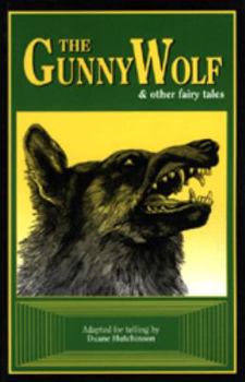 Paperback The Gunny Wolf and Other Fairy Tales Book