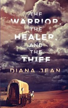 Paperback The Warrior, the Healer, and the Thief Book