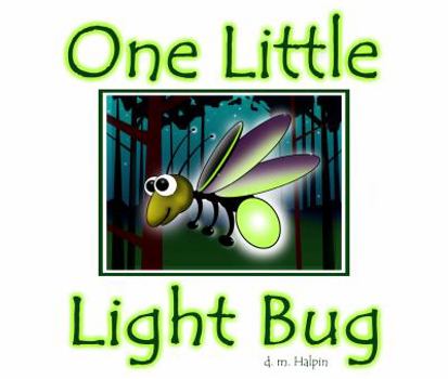 Hardcover One Little Light Bug Book