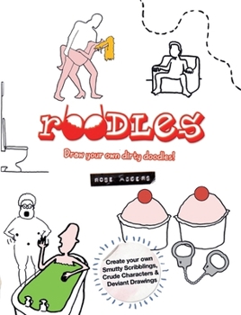 Mass Market Paperback Roodles!: Draw Your Own Dirty Doodles! Book