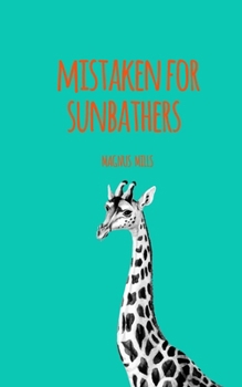 Paperback Mistaken for Sunbathers Book