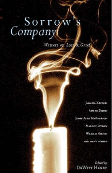 Paperback Sorrow's Company: Writers on Loss and Grief Book