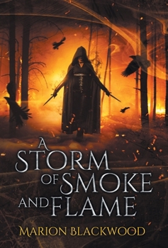 Hardcover A Storm of Smoke and Flame Book