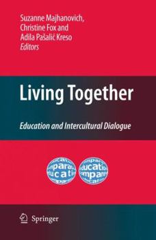 Hardcover Living Together: Education and Intercultural Dialogue Book