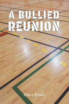 Paperback A Bullied Reunion Book