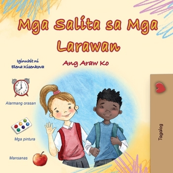 Paperback Words in Pictures - My Day (Tagalog Children's Book) [Tagalog] Book