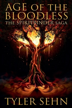 Paperback Age of the Bloodless Book