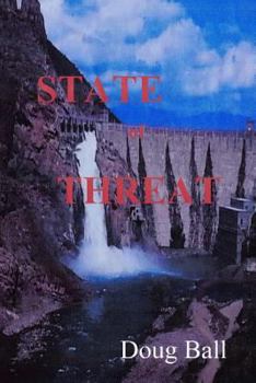 Paperback State of Threat: #2 in State of Arizona Series Book